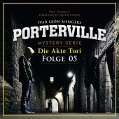 Porterville - 05: Die Akte Tori