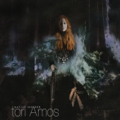 Tori Amos - Native Invader [Deluxe]