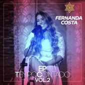 Fernanda Costa - Tempo Contado - EP [Ao Vivo / Vol. 2]