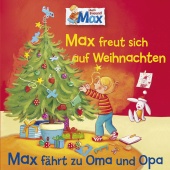 MAX - 06: Max freut sich auf Weihnachten / Max fährt zu Oma und Opa