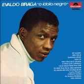 Evaldo Braga - O Ídolo Negro