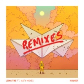 Lemaitre - Higher [Remixes]