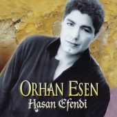 Orhan Esen - Hasan Efendi
