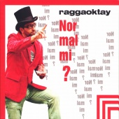 Ragga Oktay - Normal Mi?