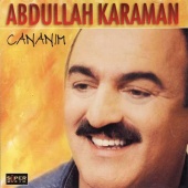 Abdullah Karaman - Cananım