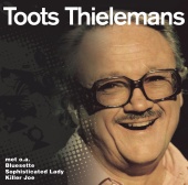 Toots Thielemans - Collections