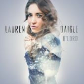 Lauren Daigle - O' Lord [Radio Version]