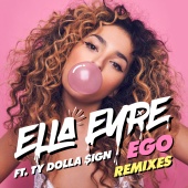 Ella Eyre - Ego [Remixes]