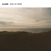 Claire - End Up Here [Soku Remix]