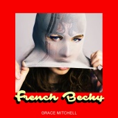 Grace Mitchell - French Becky