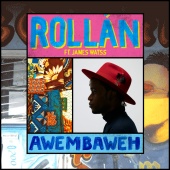 ROLLÀN - Awembaweh (feat. James Watss)