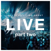 North Point InsideOut - Nothing Ordinary (Pt. 2/Live)