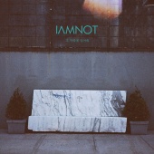 iamnot - Be There