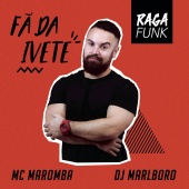 MC Maromba - Fã da Ivete