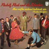 Rudolf Rock & die Schocker - Man müsste nochmal halbstark sein - Die tollen 50er Jahre