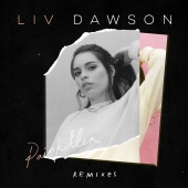 Liv Dawson - Painkiller [The Remixes]
