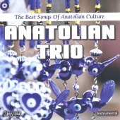 Kamil Reha Falay - Anatolian Trio
