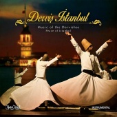 Kamil Reha Falay - Derviş İstanbul (Music of the Dervishes, Peace of Istanbul)