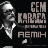 Cem Karaca & Sinan Kayabaşı - Unutulmayanlar (Remix)