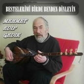 Mehmet Edip Gedik - Bestelerimi Birde Benden Dinleyin