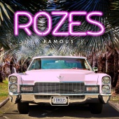 ROZES - Famous