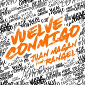 Juan Magán - Vuelve Conmigo (feat. Rangel)
