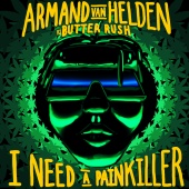 Armand Van Helden & Butter Rush - I Need A Painkiller [Armand Van Helden Vs. Butter Rush]