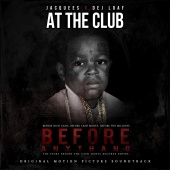 Jacquees & Dej Loaf - At The Club