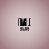 Bria Jhane - Fragile