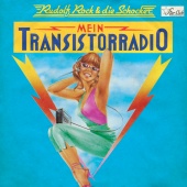 Rudolf Rock & die Schocker - Mein Transistorradio