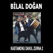 Bilal Doğan - Kastamonu Davul Zurna 2