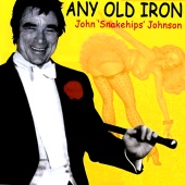 John 'Snakehips' Johnson - Any Old Iron