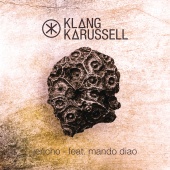 Klangkarussell - Jericho (feat. Mando Diao)