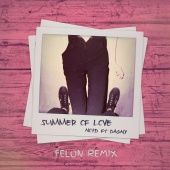 NOTD - Summer Of Love (feat. Dagny) [Felon Remix]