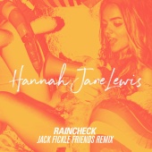 Hannah Jane Lewis - Raincheck [Jack Fickle Friends Remix]