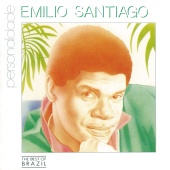 Emílio Santiago - Emílio Santiago Personalidade