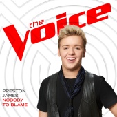Preston James - Nobody To Blame [The Voice Performance]