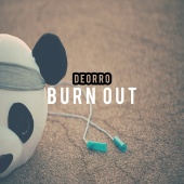 Deorro - Burn Out