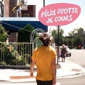 Félix Dyotte - Je cours