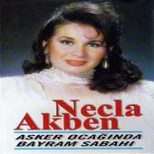 Necla Akben - Asker Ocağında Bayram Sabahı