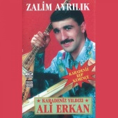 Ali Erkan - Zalim Ayrılık