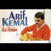 Arif Kemal - Red Türküleri 1