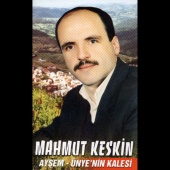 Mahmut Keskin - Ayşem - Ünyenin Kalesi