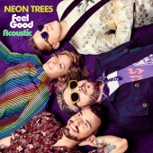 Neon Trees - Feel Good