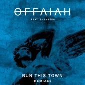 offaiah - Run This Town [Remixes]