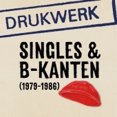 Drukwerk - Singles & B-kanten (1979-1986)