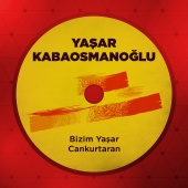 Yaşar Kabaosmanoğlu - Bizim Yaşar - Cankurtaran