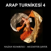 Muzaffer Şaver & Nazan Kumbolu - Arap Turnikesi - 4