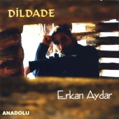 Erkan Aydar - Dildade