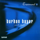 Burhan Bayar - Burhan Bayar Şarkıları (Enstrümantal, Vol. 1)